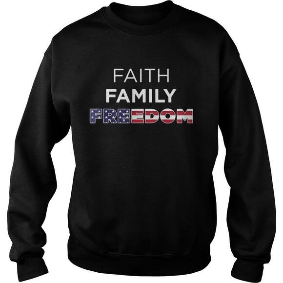 Other - Faith Family Freedom Shirt